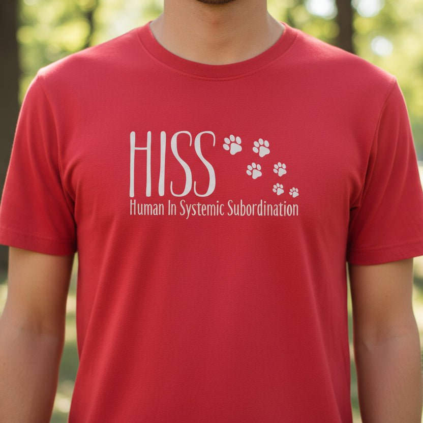 HISS – Human In Systemic Subordination Unisex T-Shirt - Clothing, Women, T-Shirts - EpiAl's Shop