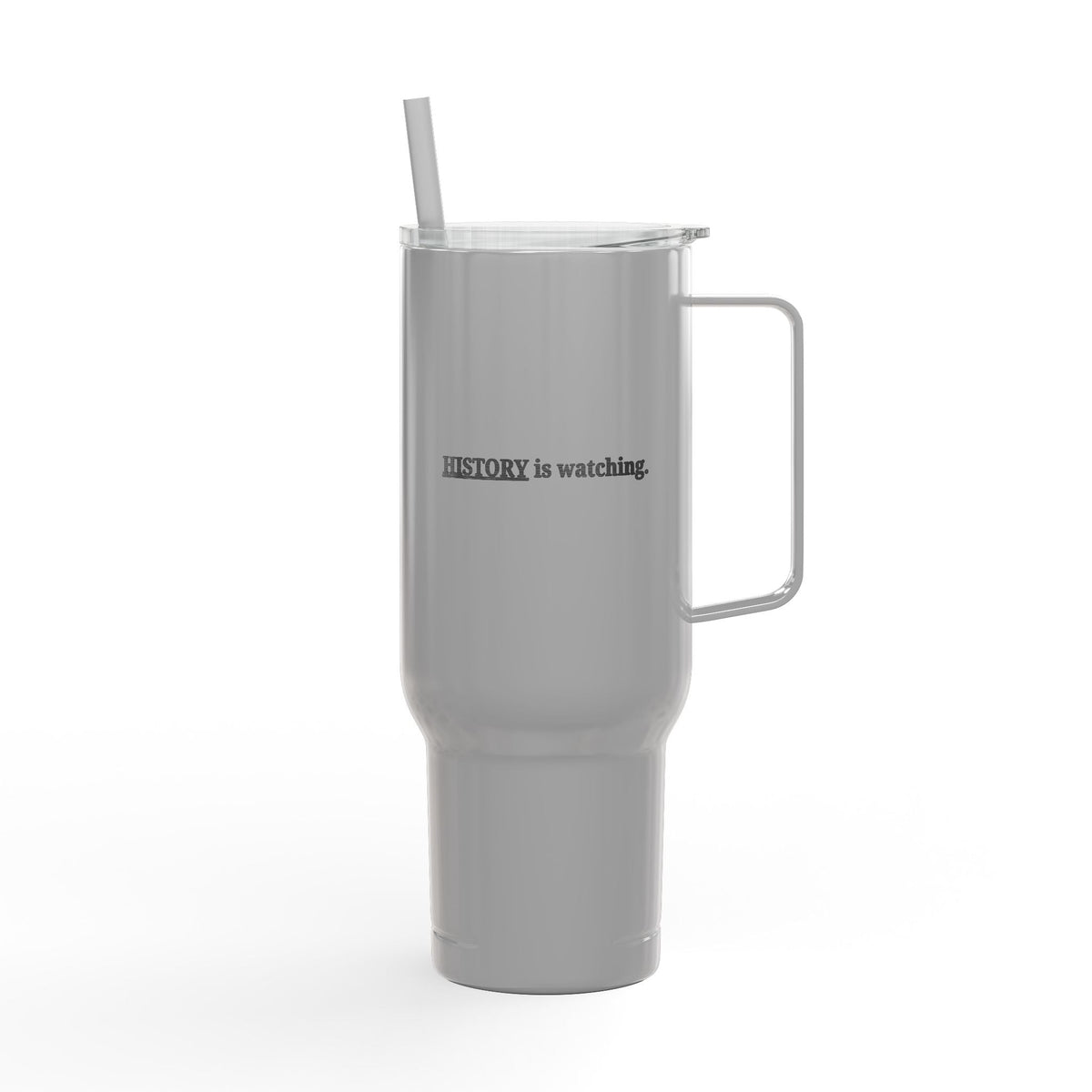 History Is Watching 40oz Insulated Tumbler – Engraved Travel Mug with Handle - Drinkware, Tumblers & Travel Mugs - EpiAl's Shop