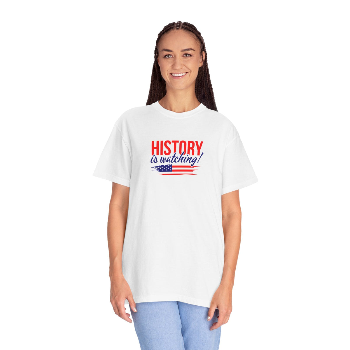 History Is Watching Patriotic Statement T-Shirt - Clothing, Unisex, T-Shirts - EpiAl's Shop