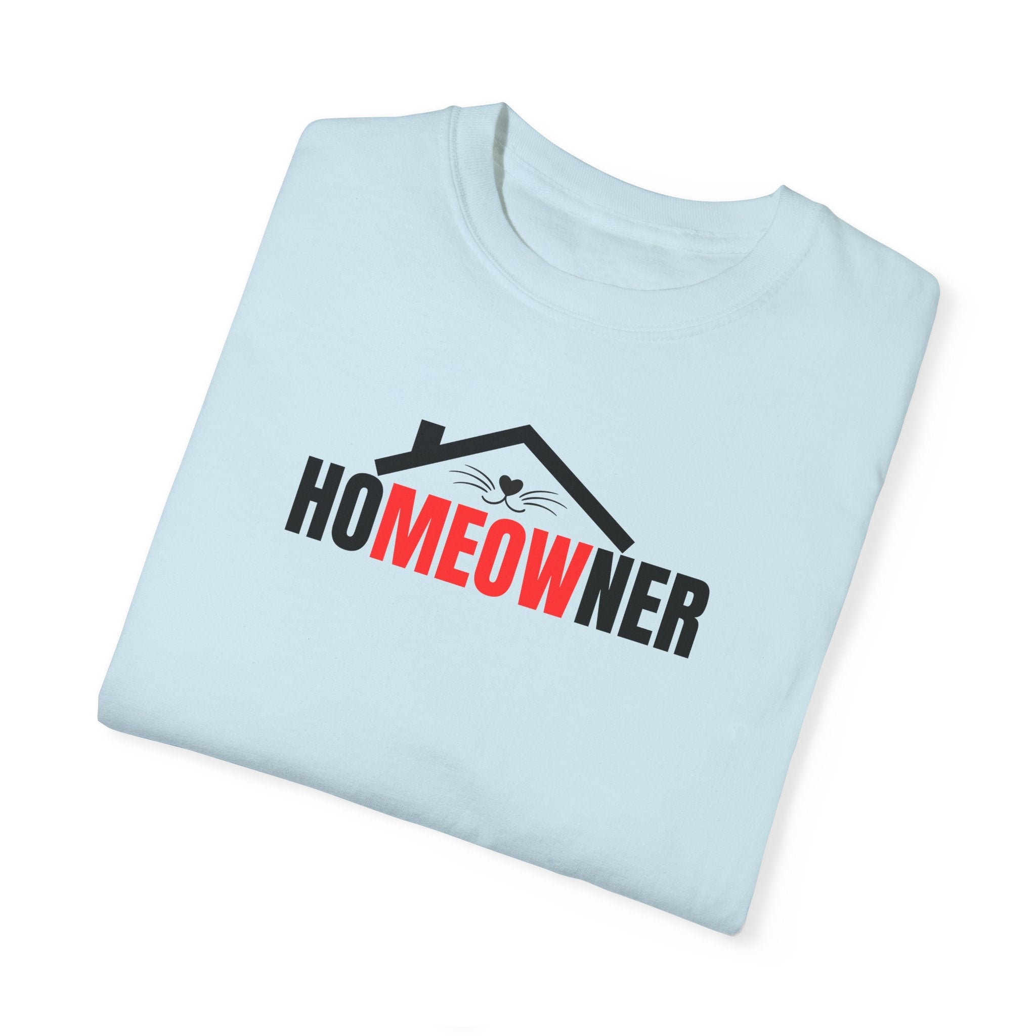 Homeowner Unisex Garment - Dyed T-Shirt - Clothing, T-shirts - EpiAl's Shop