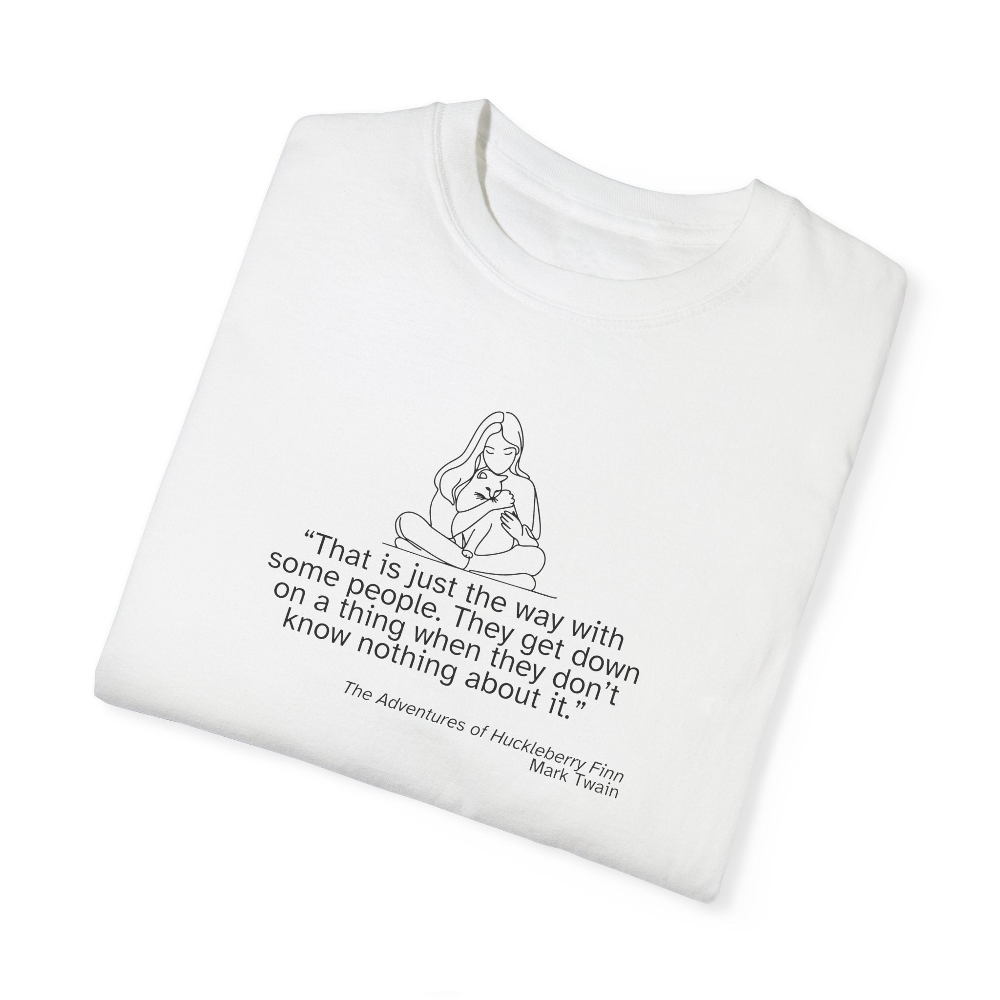 Huckleberry Finn Quote Unisex T-Shirt - Garment - Dyed, Soft Cotton Tee - Clothing, T-shirts - EpiAl's Shop