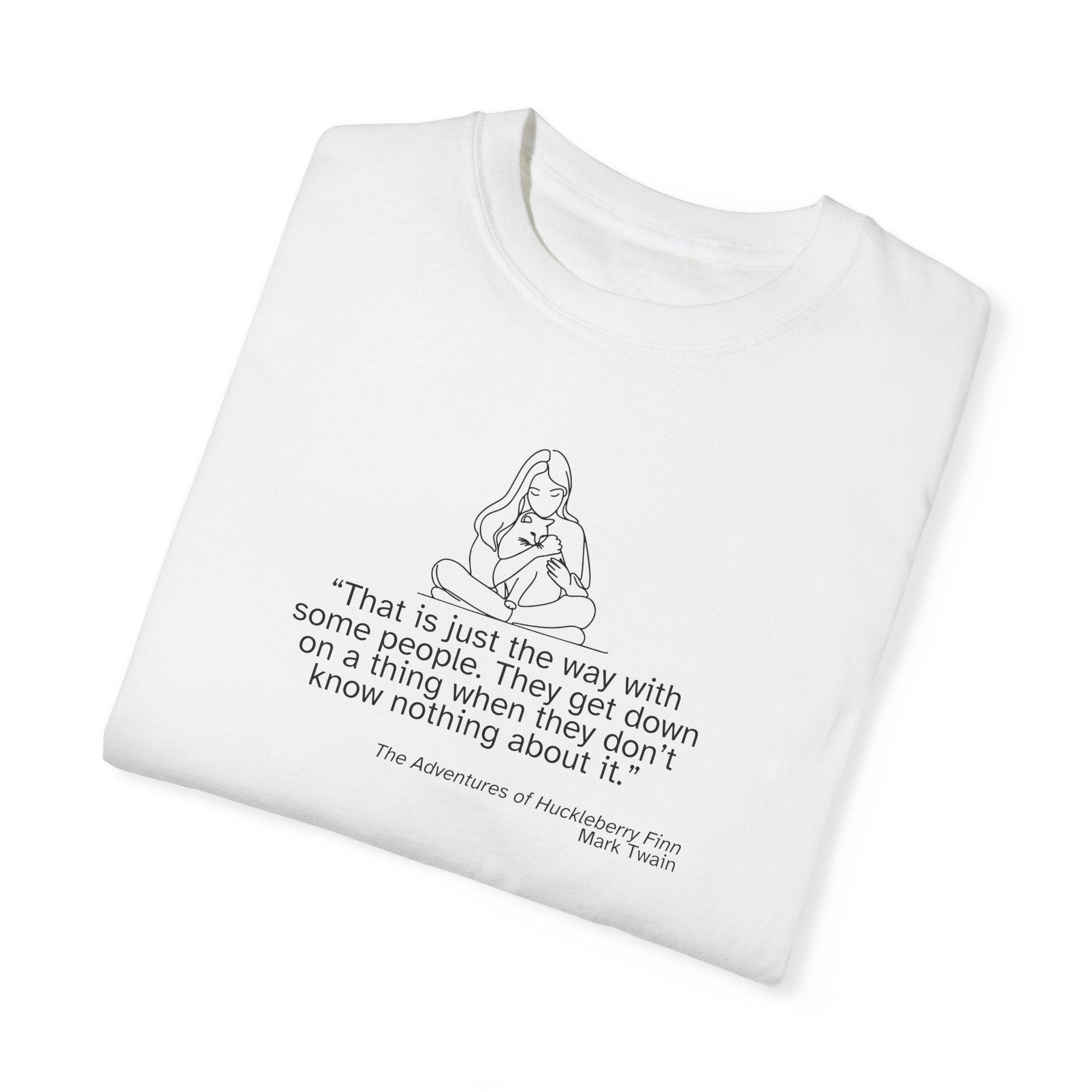 Huckleberry Finn Quote Unisex T-Shirt - Garment - Dyed, Soft Cotton Tee - Clothing, T-shirts - EpiAl's Shop