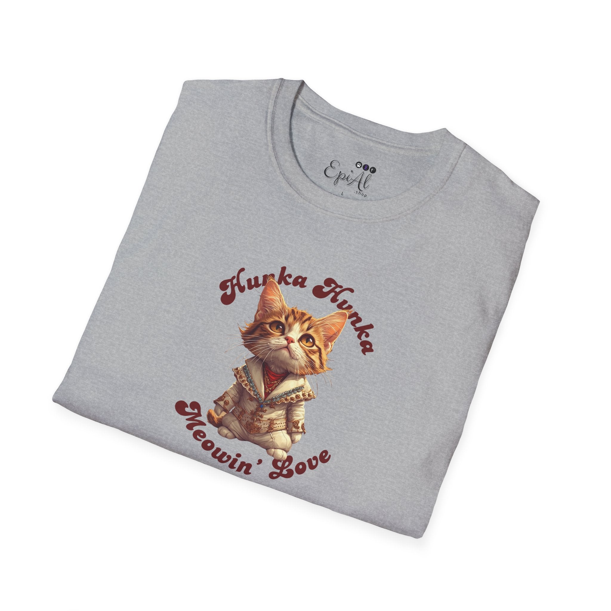 Hunka Hunka Meowin’ Love Graphic Unisex T-Shirt - Clothing, T-shirts - EpiAl's Shop