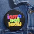 I Am a Cat Lady Pin Buttons - Collectibles, Pinback Buttons - EpiAl's Shop