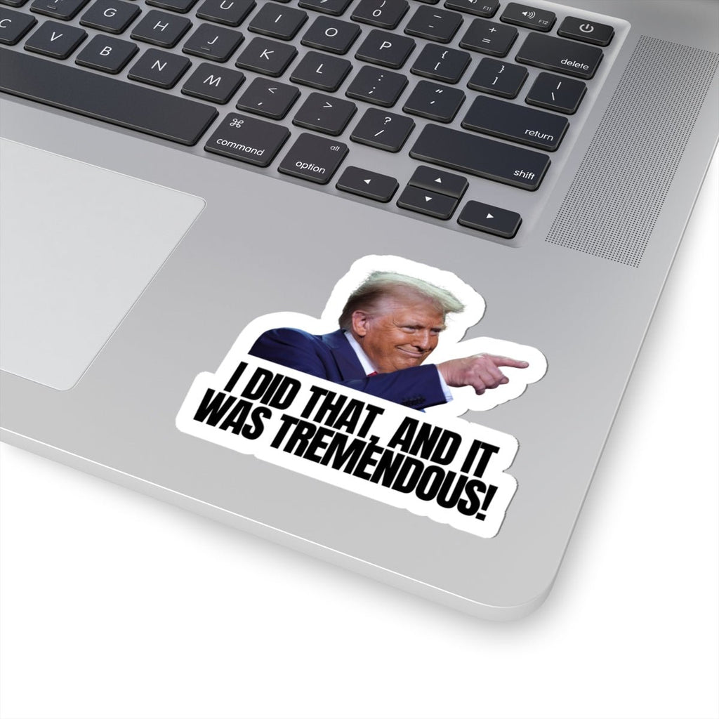 I Did That Kiss - Cut Stickers | Tremendous Humor & Political Fun - Paper Products, Stickers - EpiAl's Shop