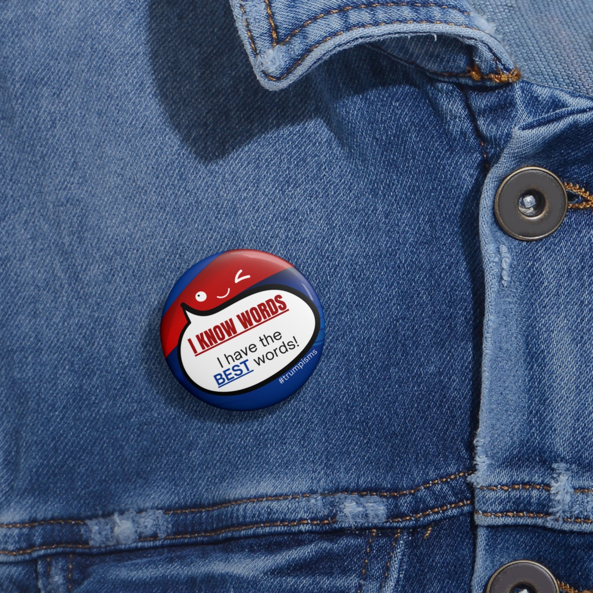 I Know Words: Trumpisms Pin Buttons - Collectibles, Pinback Buttons - EpiAl's Shop