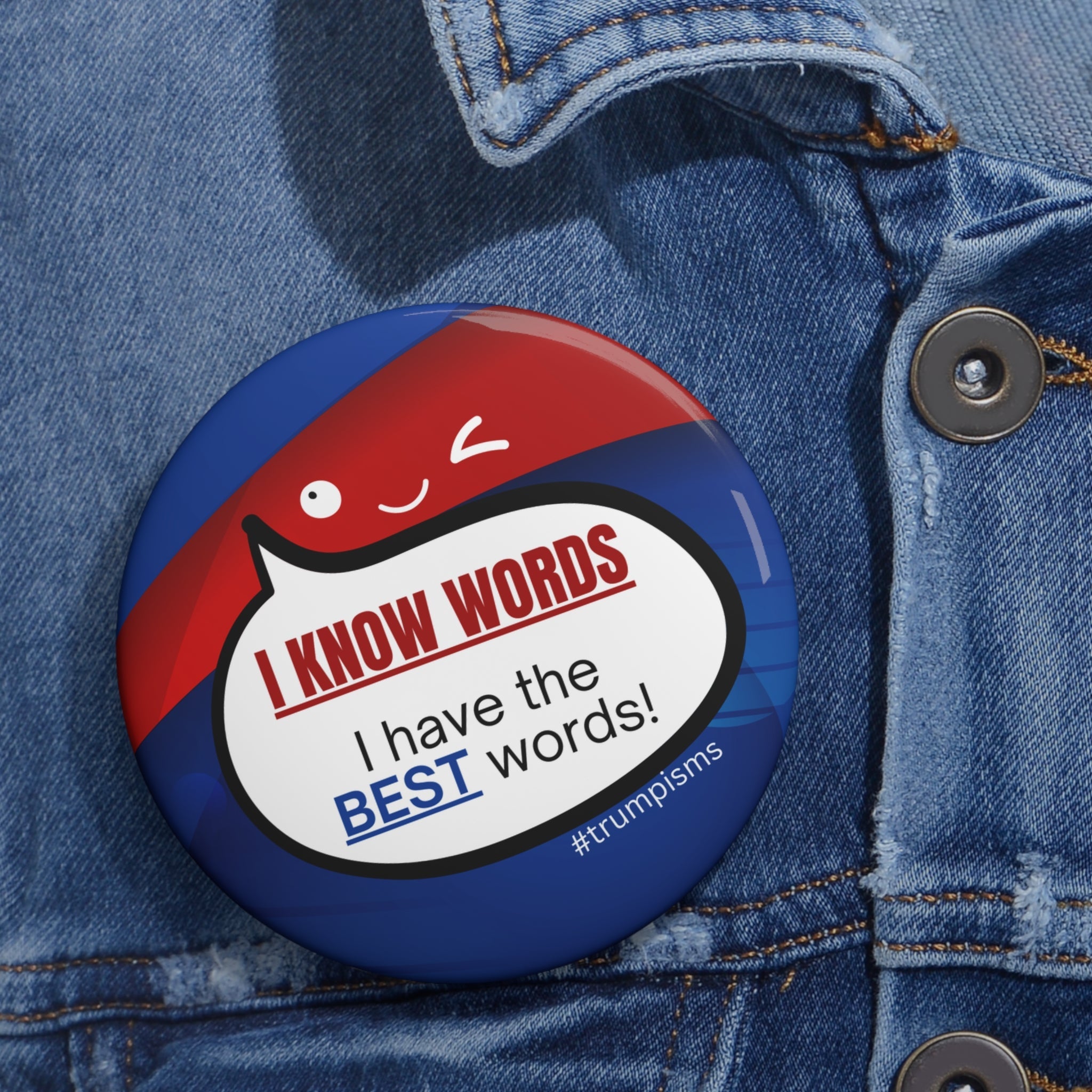 I Know Words: Trumpisms Pin Buttons - Collectibles, Pinback Buttons - EpiAl's Shop