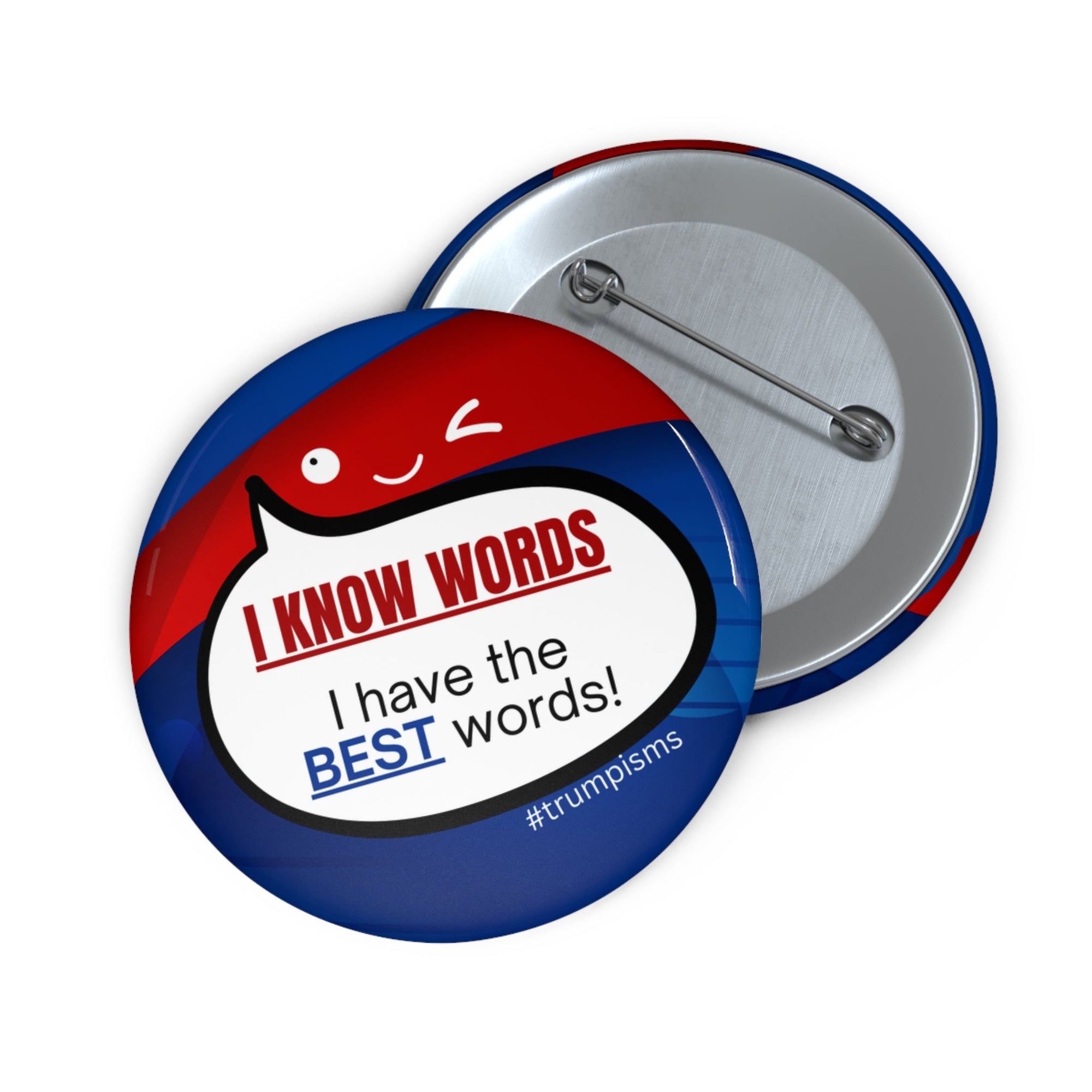 I Know Words: Trumpisms Pin Buttons - Collectibles, Pinback Buttons - EpiAl's Shop