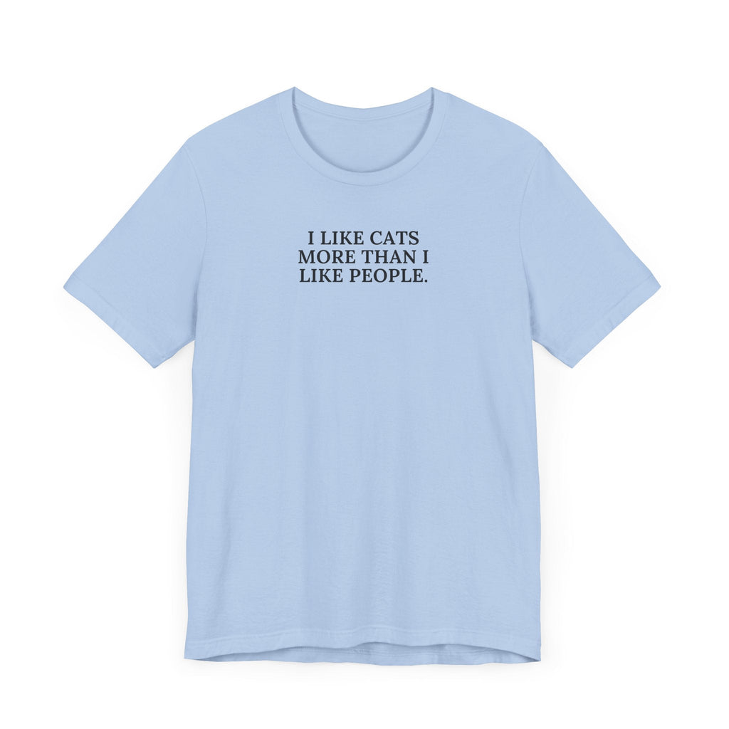 I Like Cats Unisex Jersey Short Sleeve Tee - T-Shirt - EpiAl's Shop