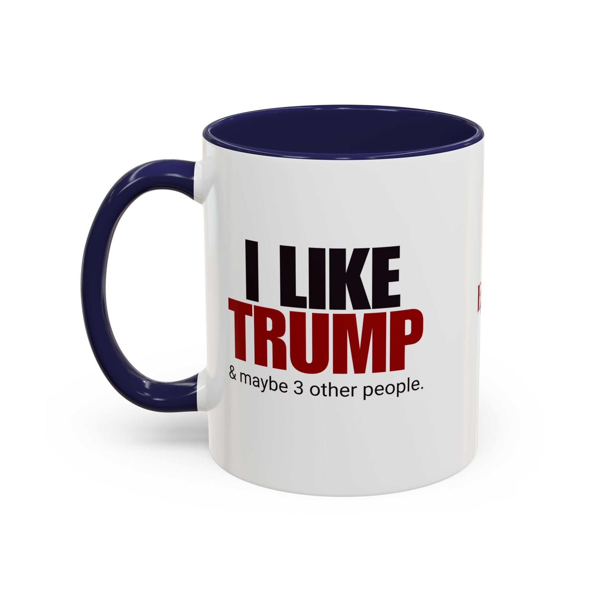 I Like Trump Accent Coffee Mug - 11oz & 15oz | Fun Political Gift for Fans - Drinkware, Coffee Mugs - EpiAl's Shop