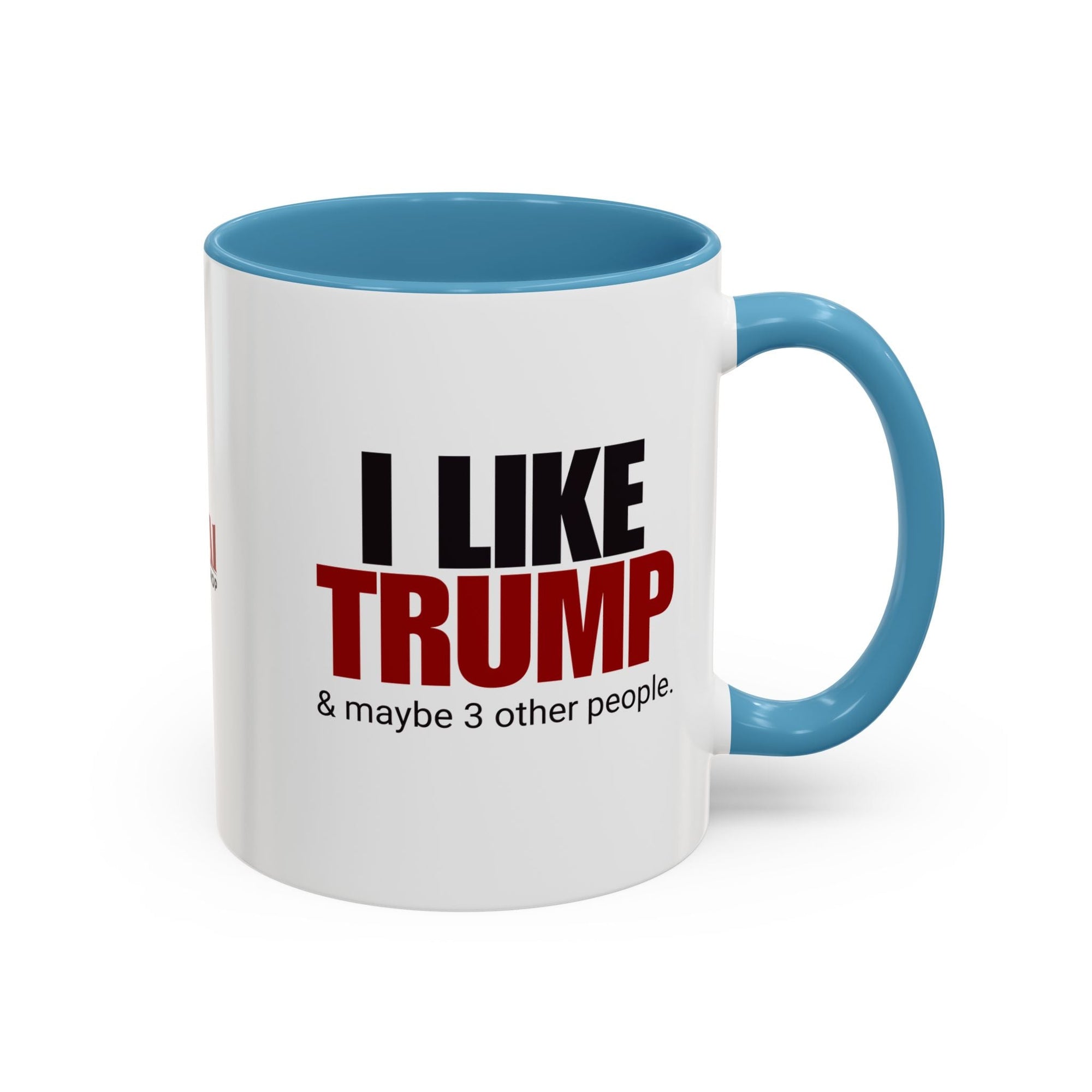 I Like Trump Accent Coffee Mug - 11oz & 15oz | Fun Political Gift for Fans - Drinkware, Coffee Mugs - EpiAl's Shop
