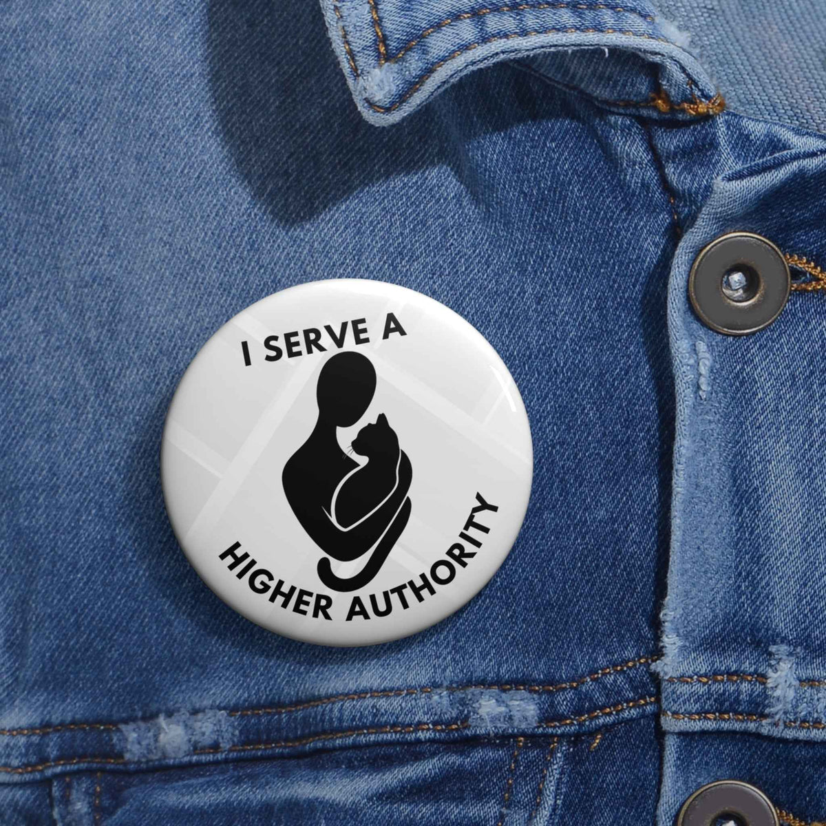 I Serve a Higher Authority Cat Pinback Button – Minimalist Silhouette - Buttons, Pinback - EpiAl's Shop