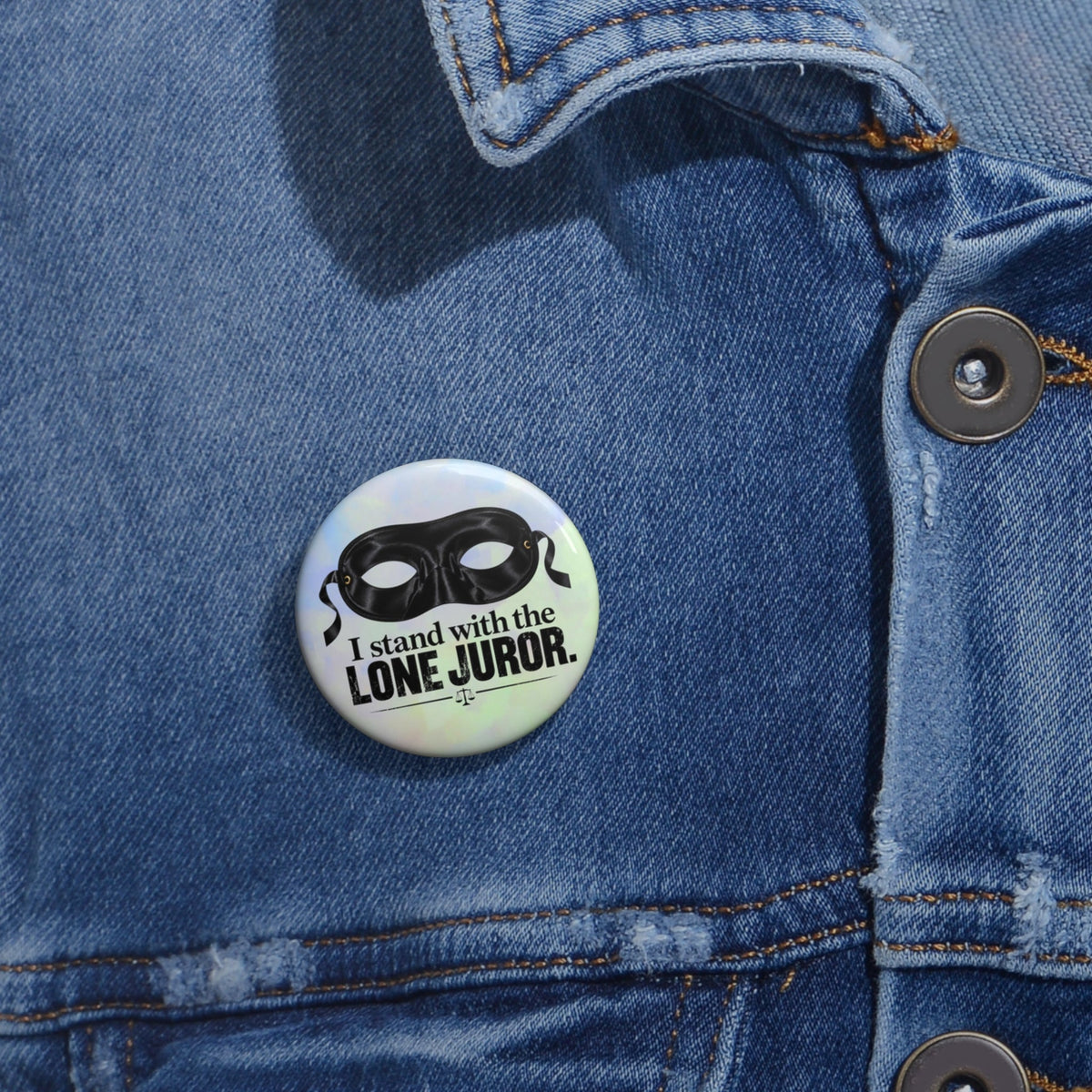 I Stand With the Lone Juror Pin Button — Protest/Support Badge - Buttons, Pinback - EpiAl's Shop