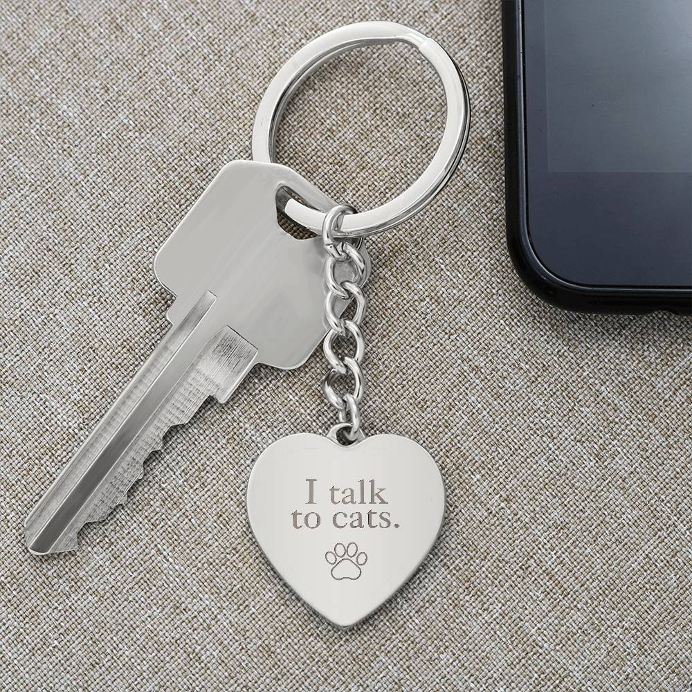 I Talk to Cats Engraved Heart Keychain - Jewelry - Epileptic Al’s Shop