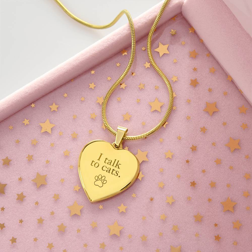 I Talk to Cats Engraved Heart Necklace - Jewelry - Epileptic Al’s Shop