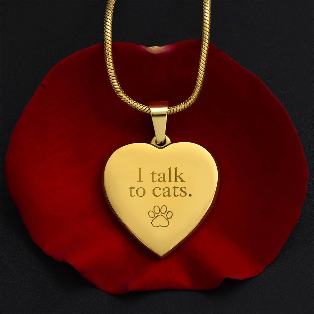 I Talk to Cats Engraved Heart Necklace - Jewelry - Epileptic Al’s Shop