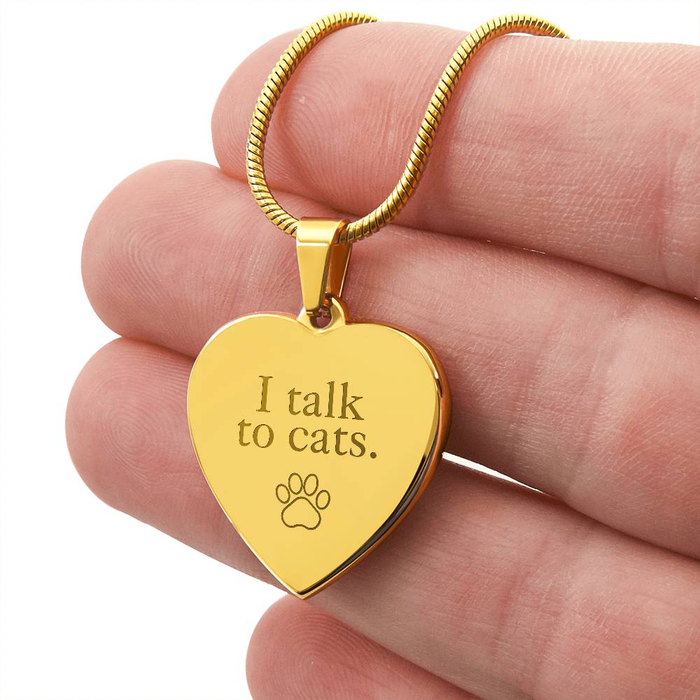 I Talk to Cats Engraved Heart Necklace - Jewelry - Epileptic Al’s Shop