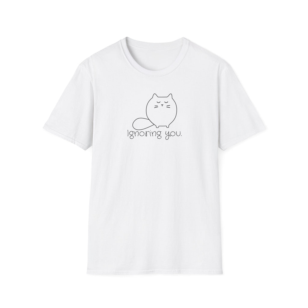 Ignoring You Unisex Softstyle T - Shirt - T - Shirt - Epileptic Al’s Shop
