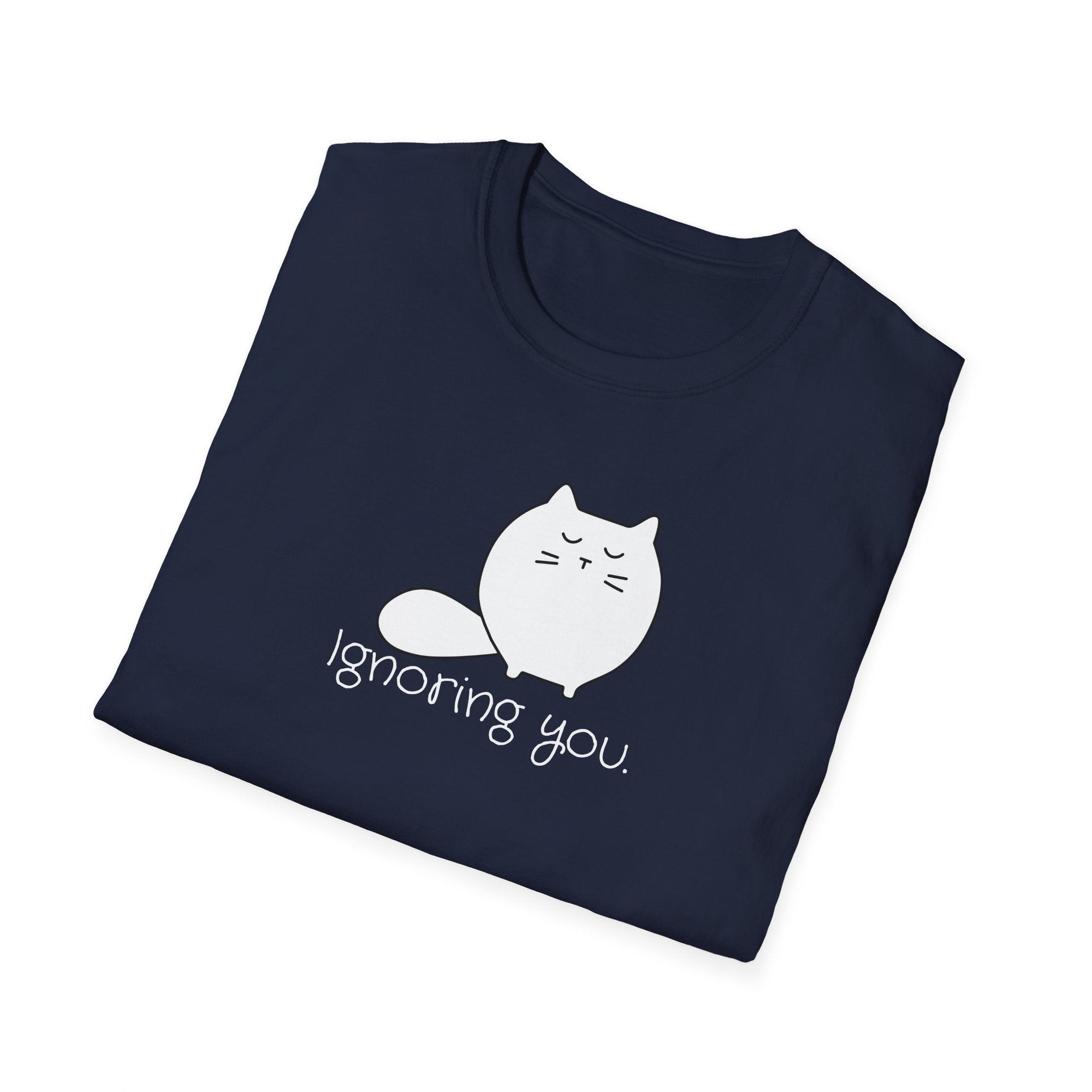 Ignoring You Unisex Softstyle T - Shirt - T - Shirt - Epileptic Al’s Shop