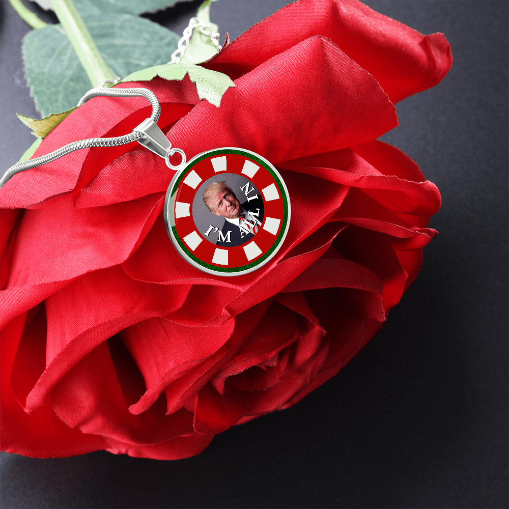 I'm All In with Trump Necklace - Jewelry, Necklaces - EpiAl's Shop