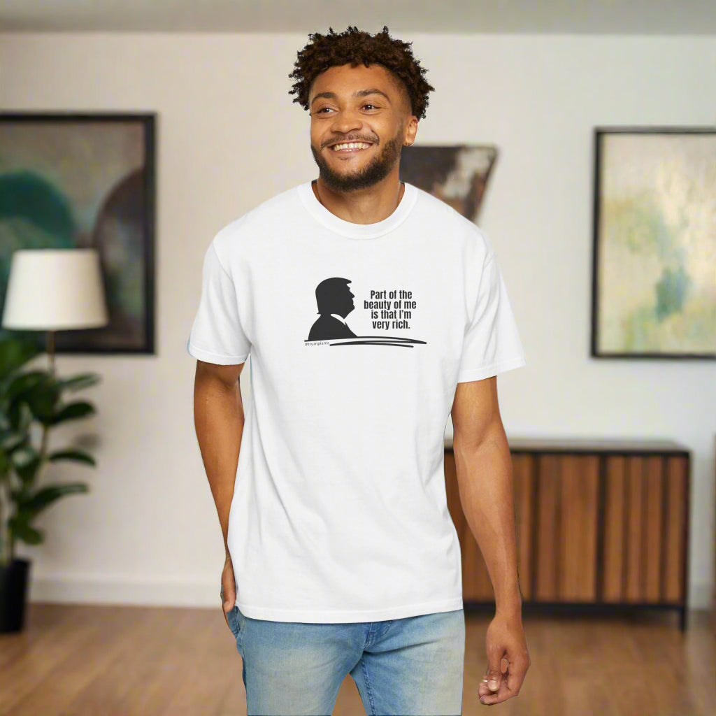 I'm Very Rich: Trumpisms Unisex Garment - Dyed T-shirt - Clothing, T-shirts - EpiAl's Shop