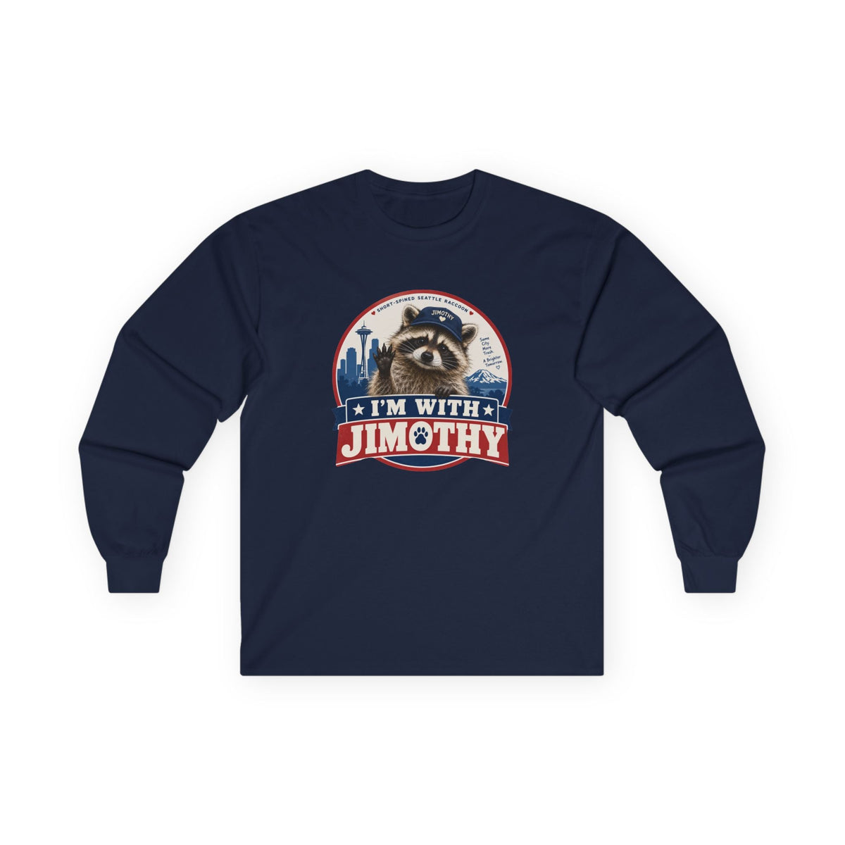 I’m With Jimothy Raccoon Long Sleeve T-Shirt - Clothing, Unisex, T-Shirts, Long-Sleeved - EpiAl's Shop