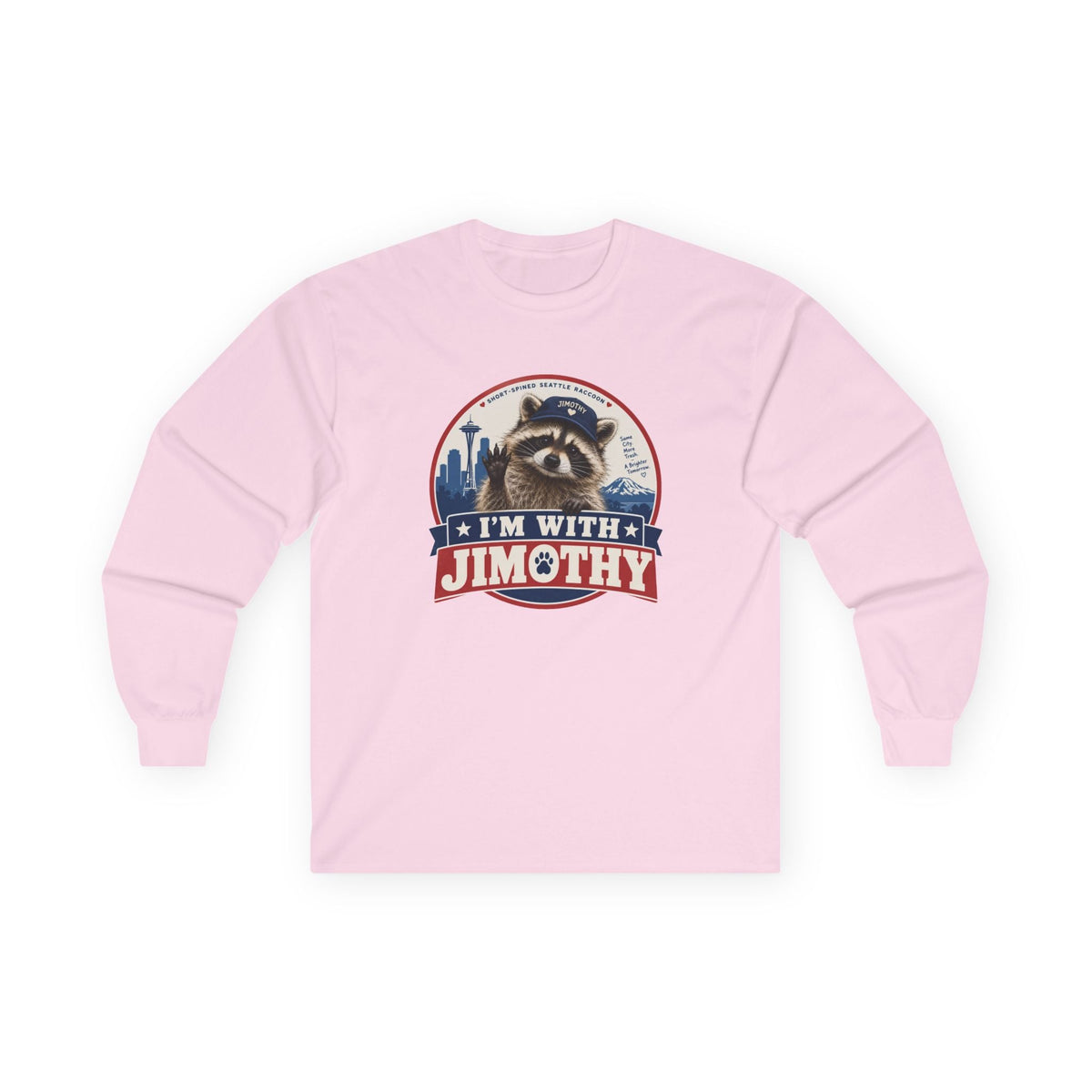 I’m With Jimothy Raccoon Long Sleeve T-Shirt - Clothing, Unisex, T-Shirts, Long-Sleeved - EpiAl's Shop
