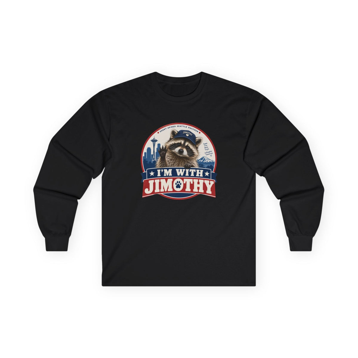 I’m With Jimothy Raccoon Long Sleeve T-Shirt - Clothing, Unisex, T-Shirts, Long-Sleeved - EpiAl's Shop