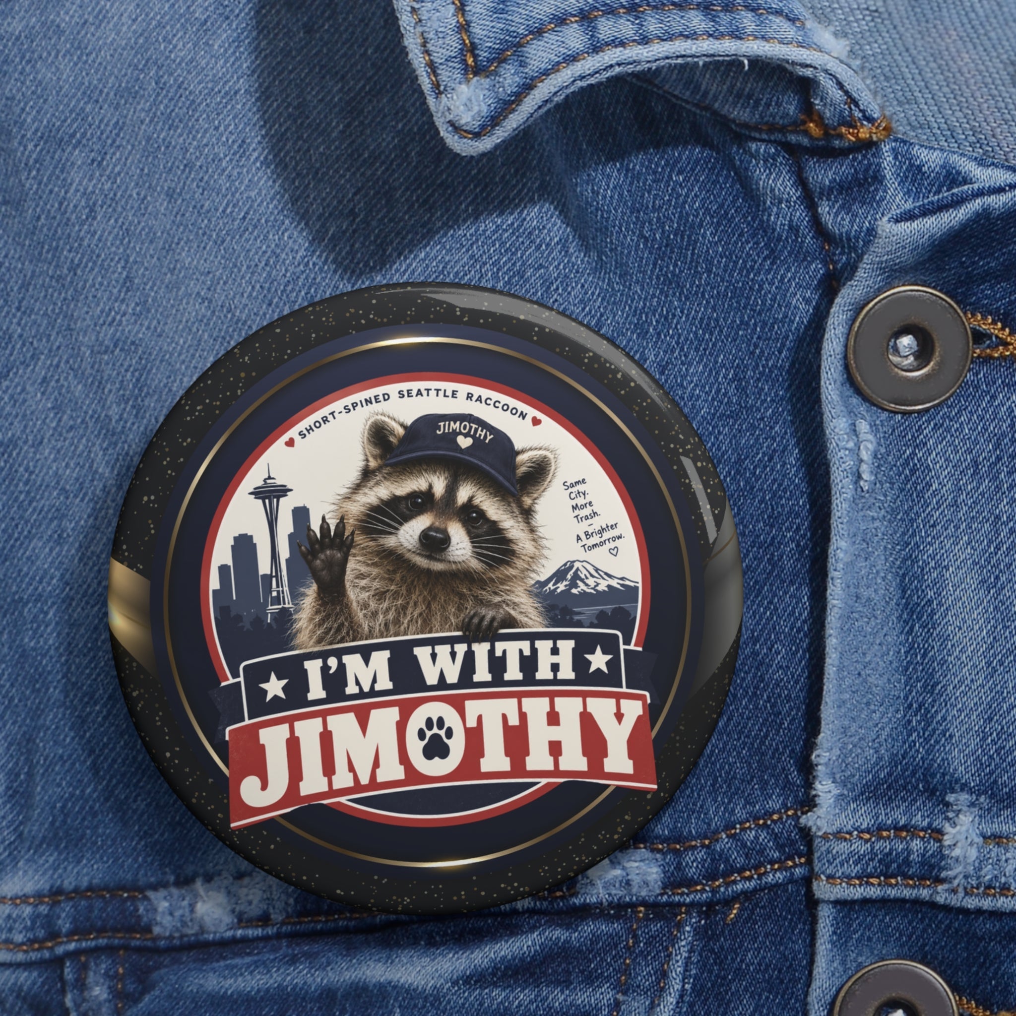 I’m With Jimothy Raccoon Pinback Button - Buttons, Pinback - EpiAl's Shop
