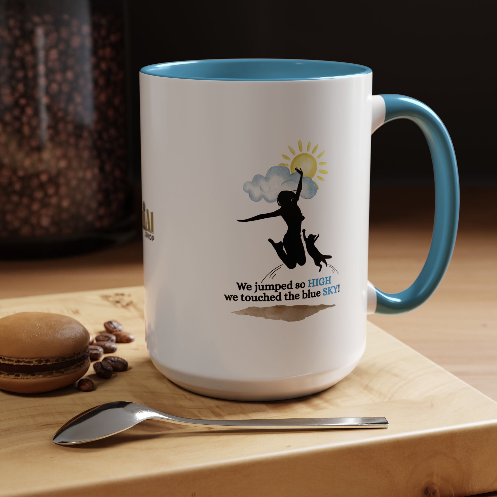 Inspirational Coffee Mug - "We Jumped So High" - Fun and Motivational Gift for Cat Lovers - Drinkware, Coffee Mugs - EpiAl's Shop