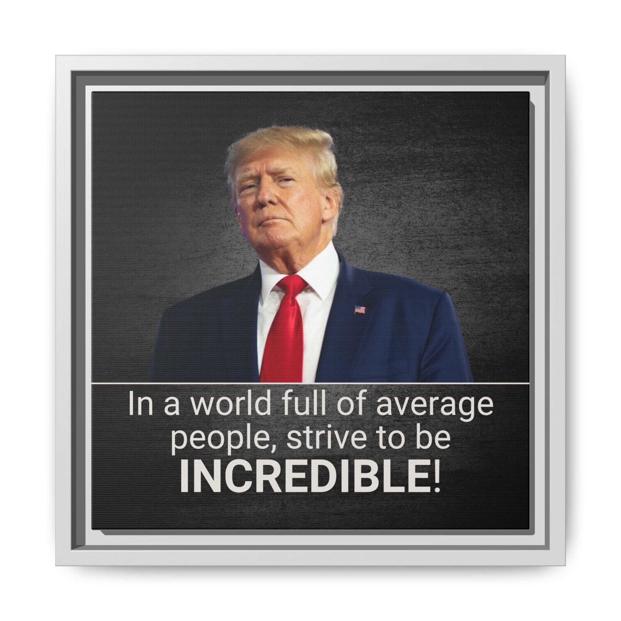 Inspirational Framed Canvas Print - 'Strive to be Incredible!' - Decor, Home, Artwork - EpiAl's Shop