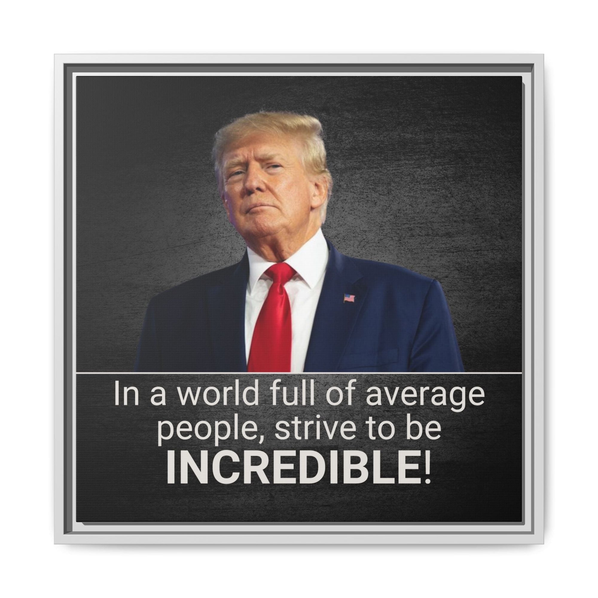 Inspirational Framed Canvas Print - 'Strive to be Incredible!' - Decor, Home, Artwork - EpiAl's Shop