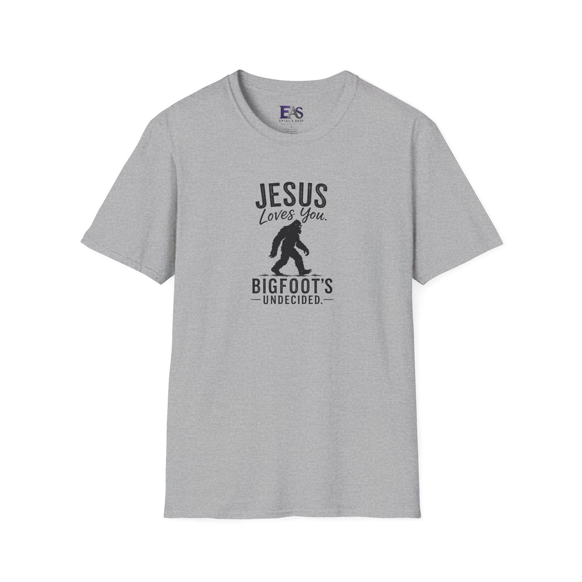 Jesus Loves You, Bigfoot’s Undecided T-Shirt | Funny Christian Sasquatch Tee - Clothing, Unisex, T-Shirts - EpiAl's Shop