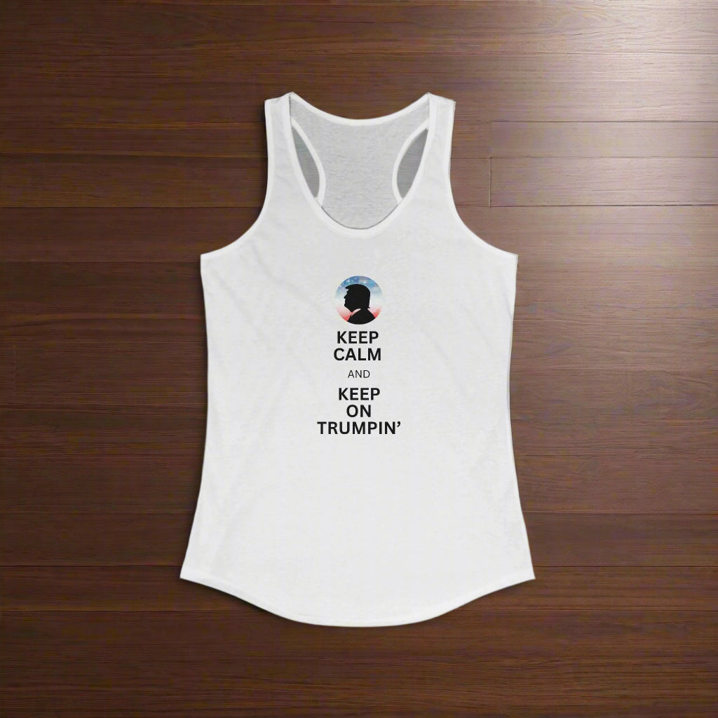 Keep Calm and Keep on Trumpin' Racerback Tank for Women - Clothing, Tank Tops - EpiAl's Shop
