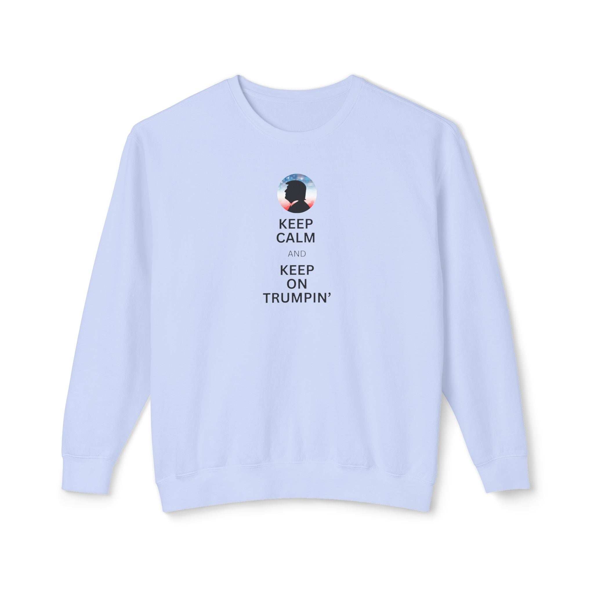 Keep Calm and Keep on Trumpin' Unisex Crewneck Sweatshirt - Clothing, Sweatshirts - EpiAl's Shop