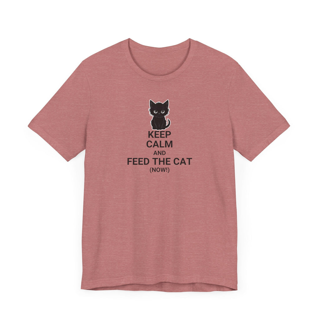 Keep Calm Feed the Cat Unisex Jersey Short Sleeve Tee - T-Shirt - EpiAl's Shop