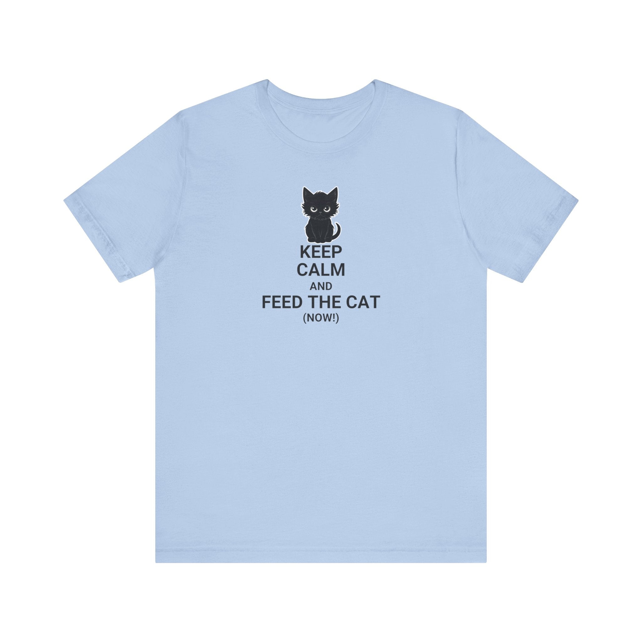 Keep Calm Feed the Cat Unisex Jersey Short Sleeve Tee - T-Shirt - EpiAl's Shop