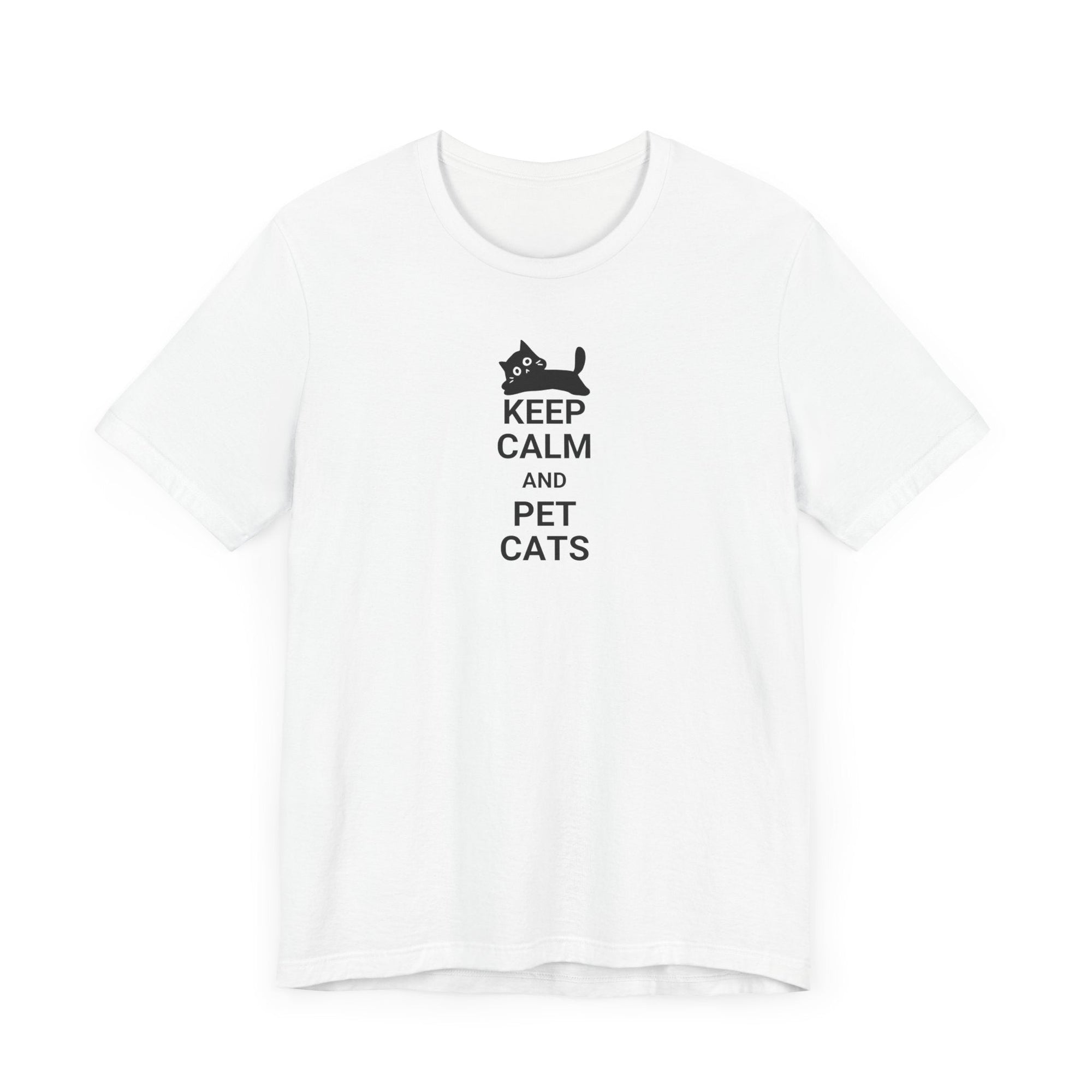 Keep Calm Pet Cats Unisex Jersey Short Sleeve Tee - T-Shirt - EpiAl's Shop