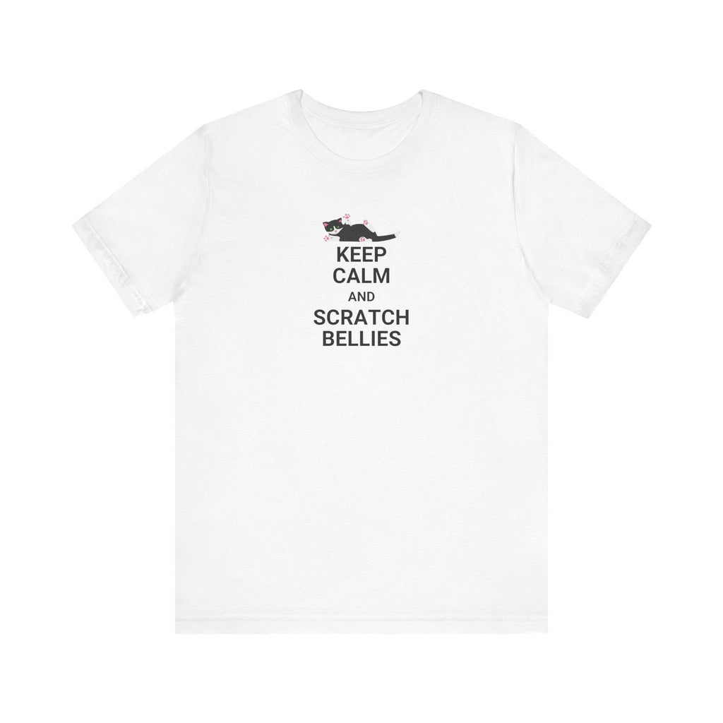 Keep Calm Scratch Bellies Unisex Jersey Short Sleeve Tee - T-Shirt - EpiAl's Shop