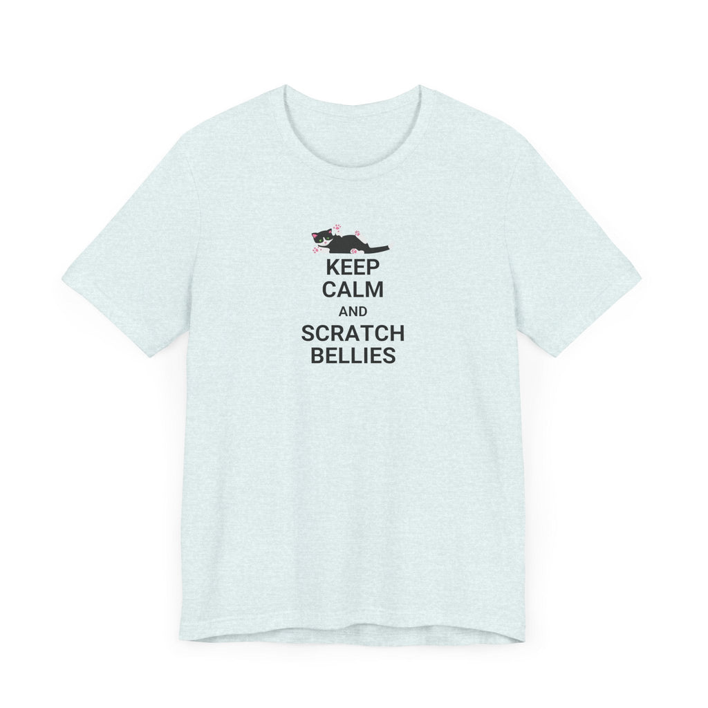 Keep Calm Scratch Bellies Unisex Jersey Short Sleeve Tee - T-Shirt - EpiAl's Shop