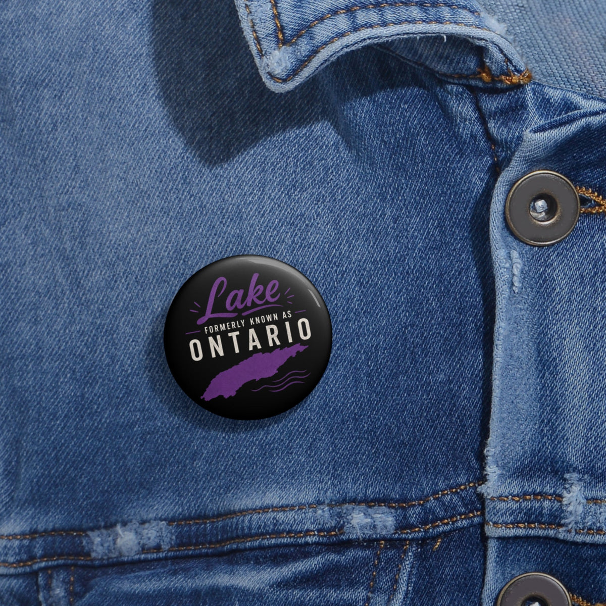 Lake Formerly Known as Ontario Pinback Button - Buttons, Pinback - EpiAl's Shop