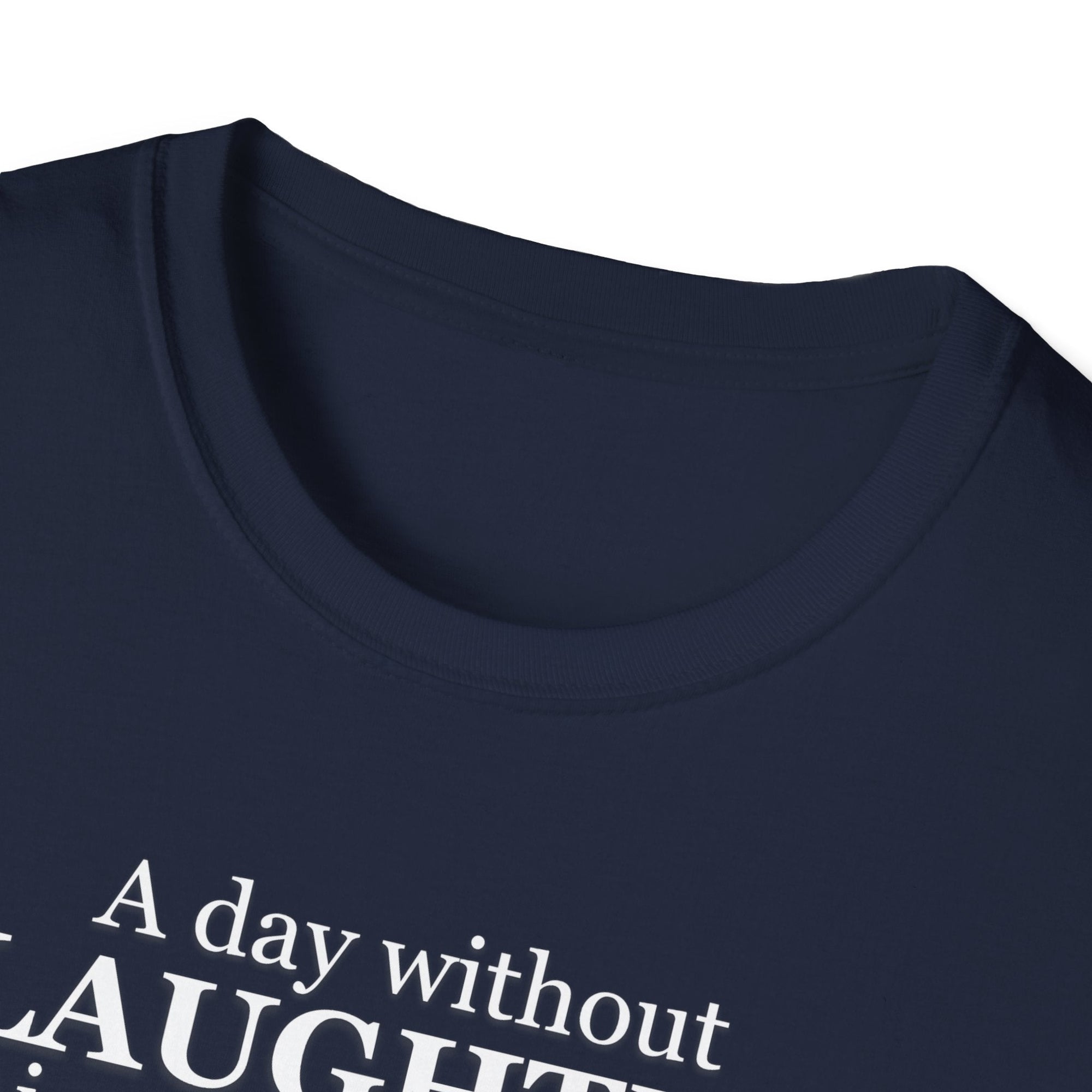 Laughter Unisex Softstyle T - Shirt - T - Shirt - Epileptic Al’s Shop