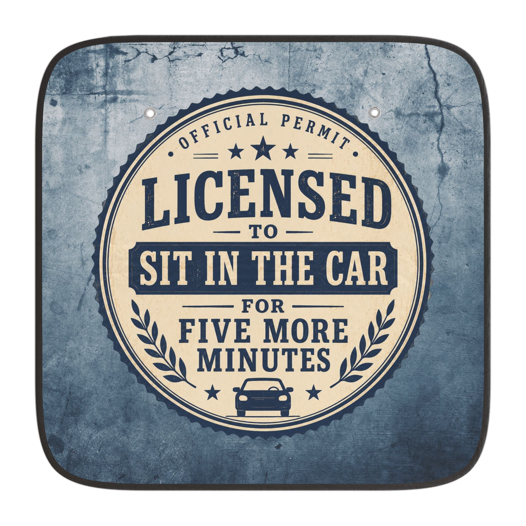 Licensed to Sit in the Car Sun Shades - Vehicle Sunshades - EpiAl's Shop