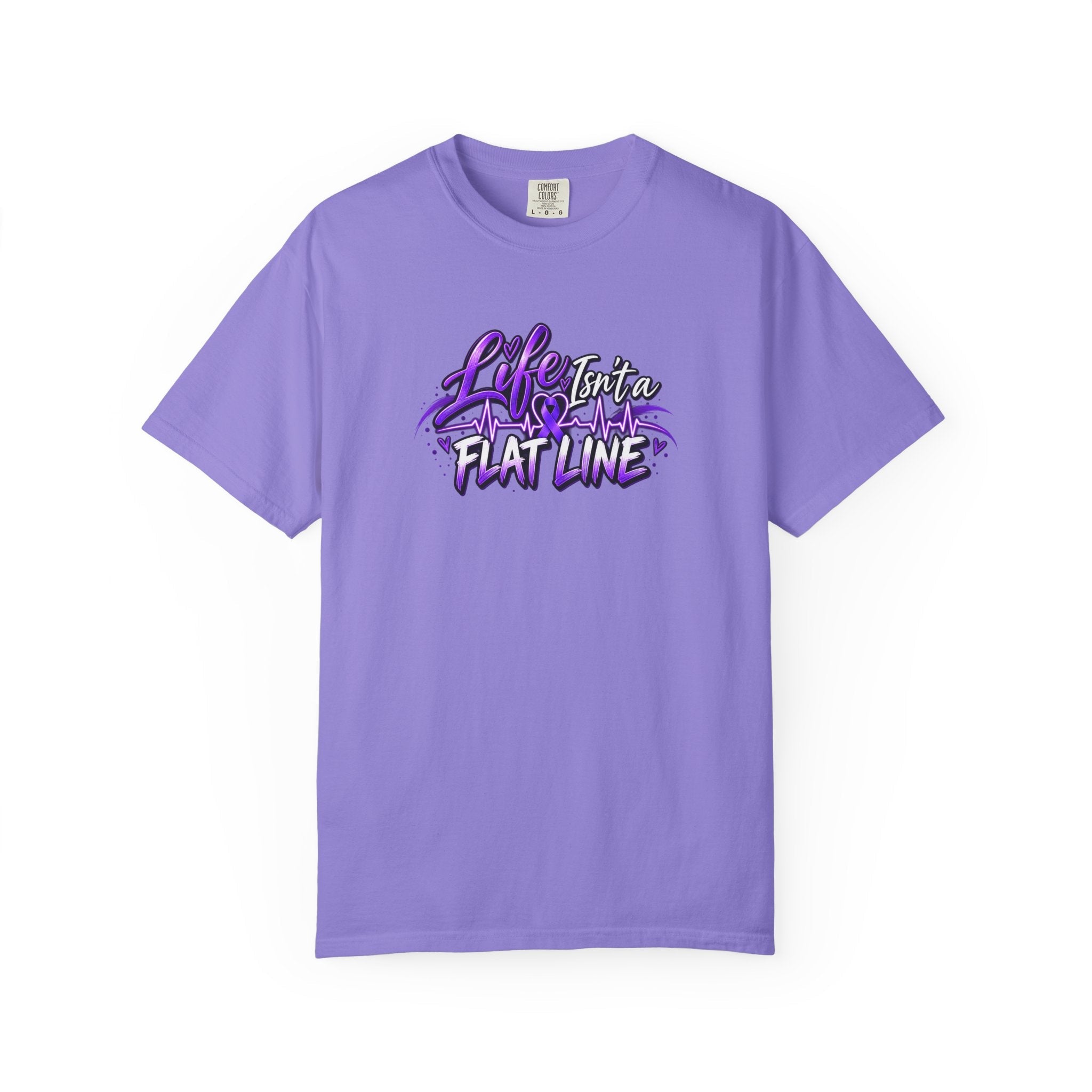 Life Isn’t a Flat Line Epilepsy Awareness Garment-Dyed T-Shirt - Clothing, Unisex, T-Shirts - EpiAl's Shop