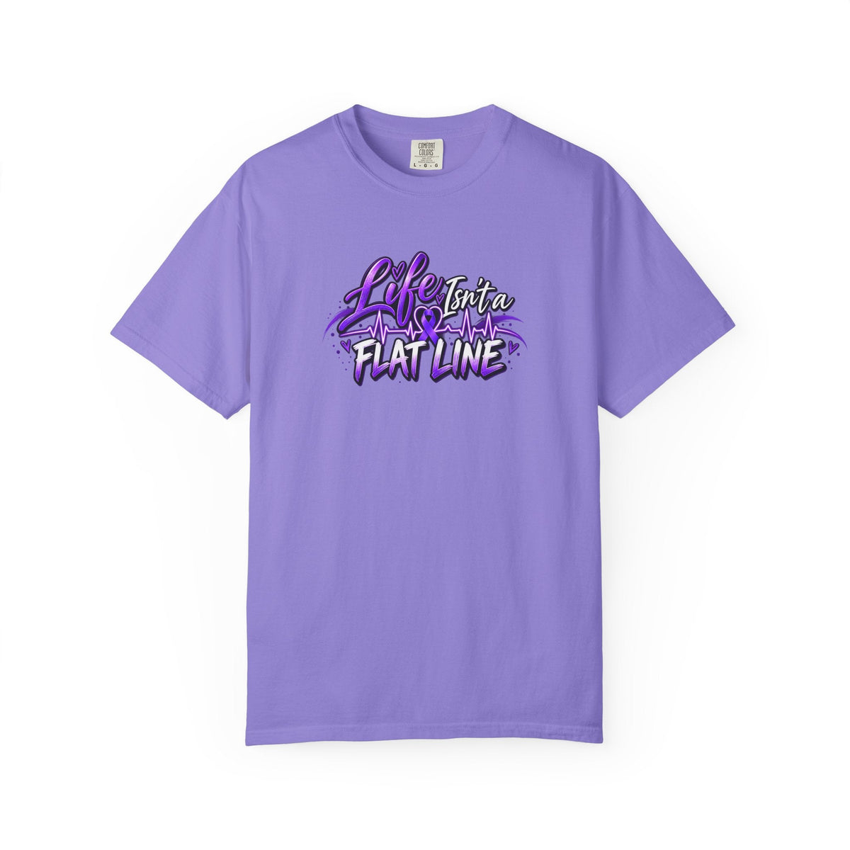 Life Isn’t a Flat Line Epilepsy Awareness Garment-Dyed T-Shirt - Clothing, Unisex, T-Shirts - EpiAl's Shop