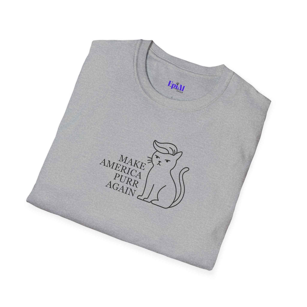 Make America Purr Again T-Shirt – Funny Cat Parody Tee - Clothing, Unisex, T-Shirts - EpiAl's Shop