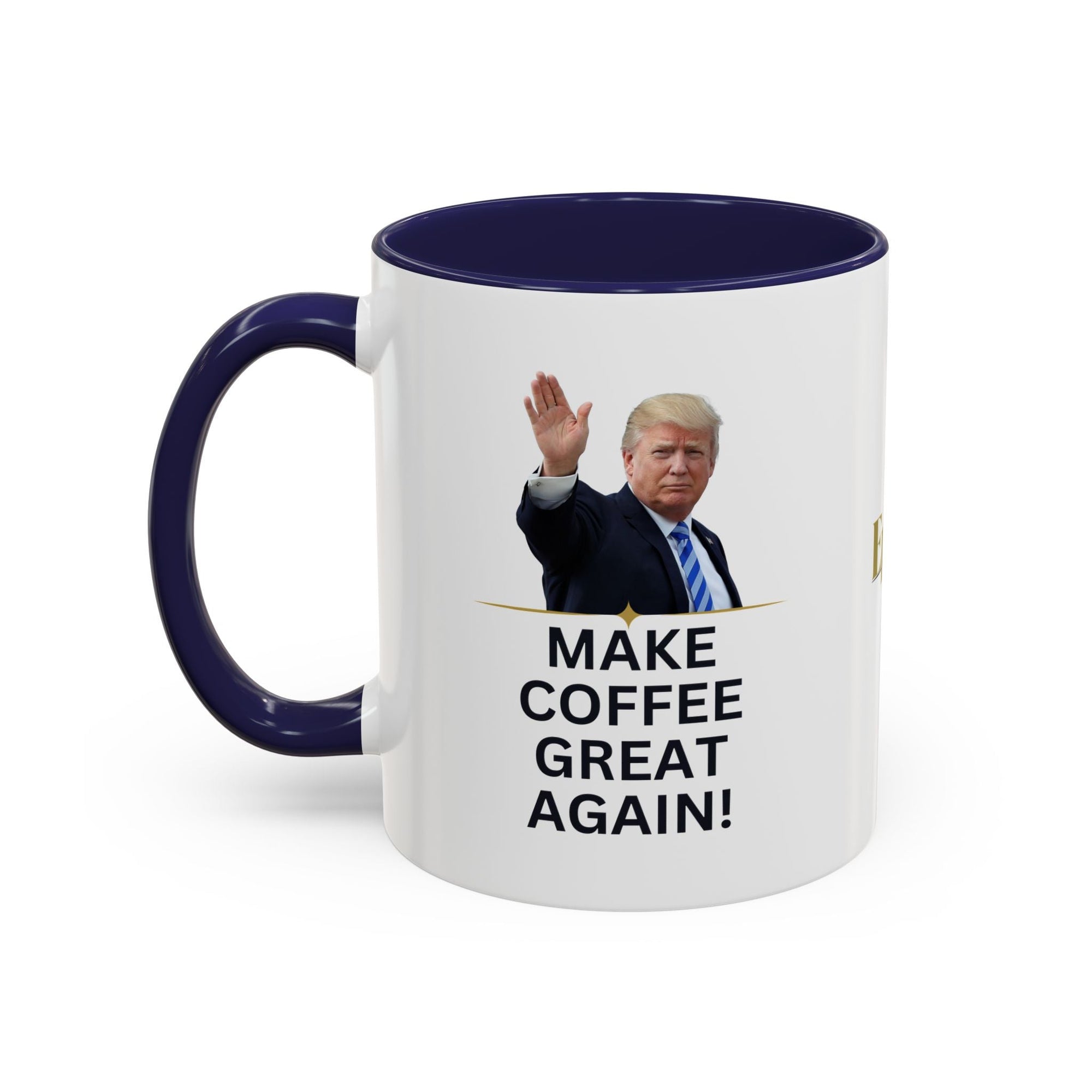 Make Coffee Great Again Mug - 11 & 15oz - Drinkware, Coffee Mugs - EpiAl's Shop