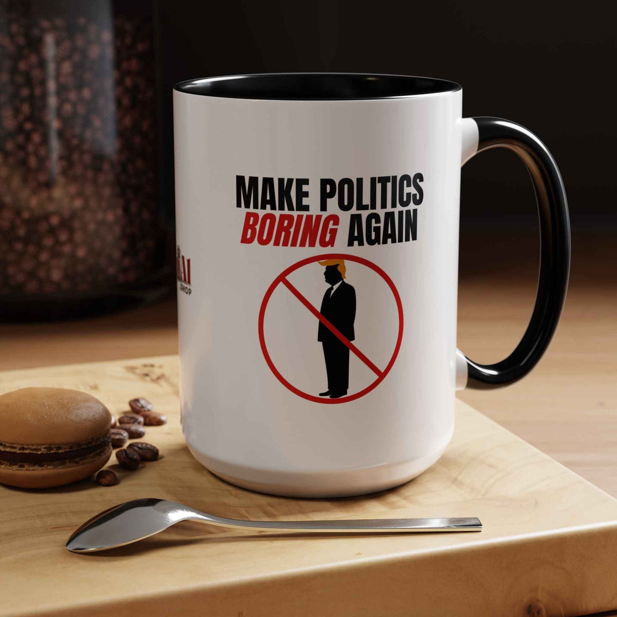 “Make Politics Boring Again” Parody Mug – Two-Tone Ceramic Coffee Cup - Drinkware, Coffee Mugs - EpiAl's Shop