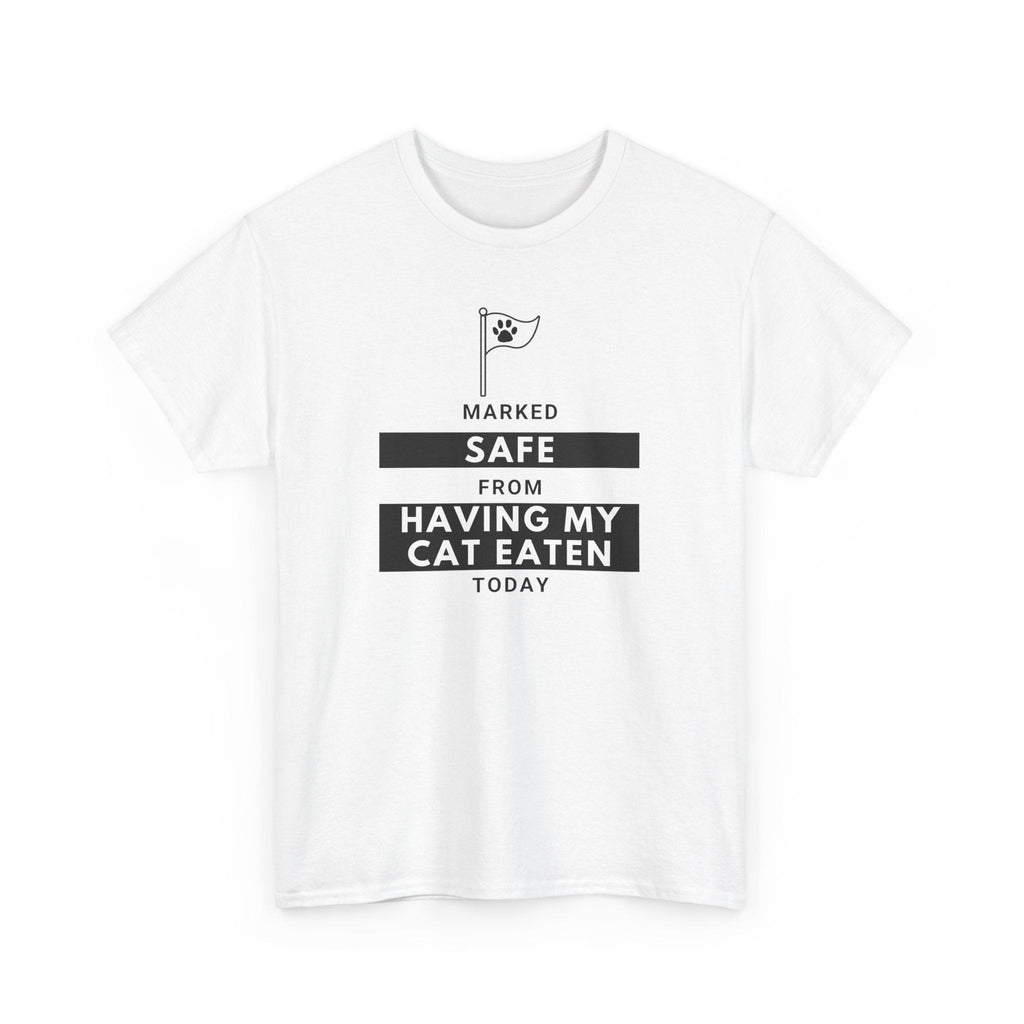 Marked Safe from Having My Cat Eaten Unisex Heavy Cotton Tee - T-Shirt - EpiAl's Shop