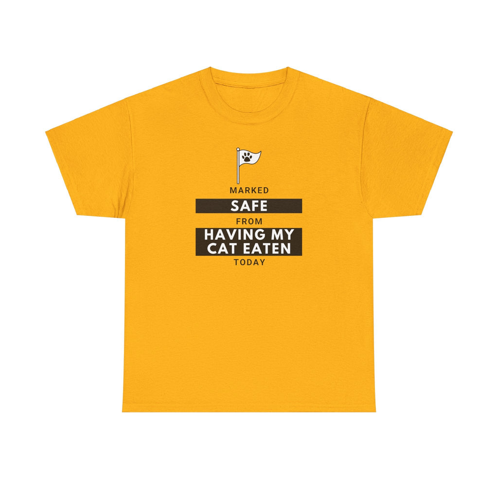 Marked Safe from Having My Cat Eaten Unisex Heavy Cotton Tee - T-Shirt - EpiAl's Shop
